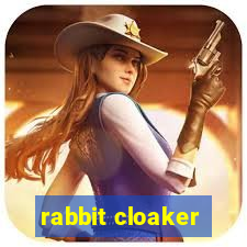 rabbit cloaker